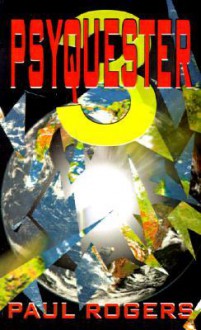 Psyquester 3 - Paul Rogers