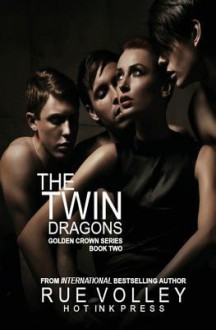 The Twin Dragons - Rue Volley