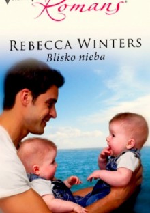 Blisko nieba - Rebecca Winters