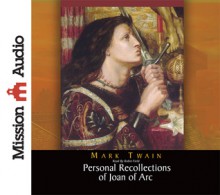 Personal Recollections of Joan of Arc (Audio) - Mark Twain, Robin Field