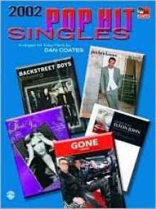 2002 Pop Hit Singles - Dan Coates