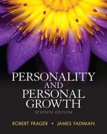 Personality and Personal Growth Plus New Mysearchlab with Etext -- Access Card Package - Robert Frager, James Fadiman