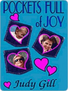 Pockets Full of Joy - Judy Griffith Gill