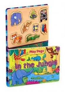 In the Jungle (Play Pegs) - Lizzie McClure, Caroline Davis