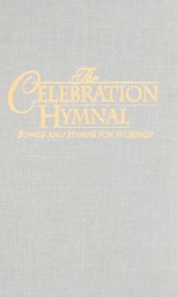 Celebration Hymnal: Na - Word Music