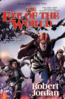 The Eye of the World: The Graphic Novel, Volume Four - Robert Jordan, Chuck Dixon, Andie Tong