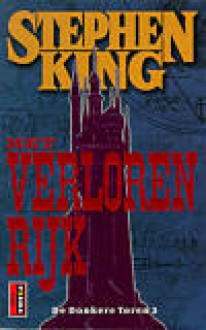 Het verloren Rijk (De Donkere Toren, #3) - Hugo Timmerman, Ned Dameron, Stephen King