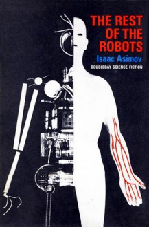 The rest of the robots - Isaac Asimov