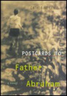 Postcards to Father Abraham - Catherine Lewis