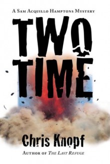 Two Time - Chris Knopf