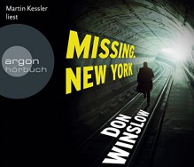 Missing. New York - Don Winslow, Martin Kessler, Unbekannt