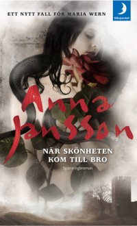 När skönheten kom till Bro (Maria Wern #13) - Anna Jansson