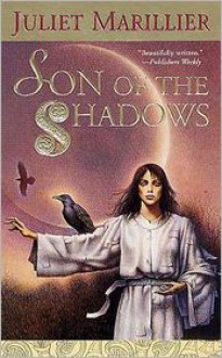 Son of the Shadows - Juliet Marillier