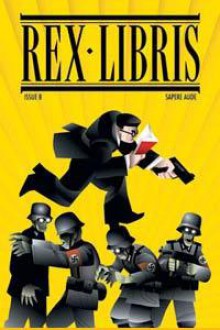 Rex Libris #8: Escape From the Book of Monsters - James Turner