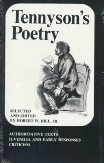 Tennyson's Poetry - Alfred Tennyson, Robert W. Hill