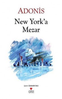 New York'a Mezar - Adonis