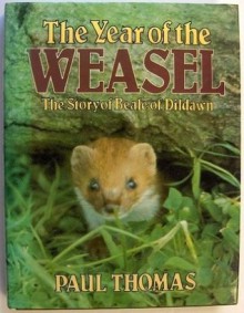 The Year of the Weasel - Paul Thomas