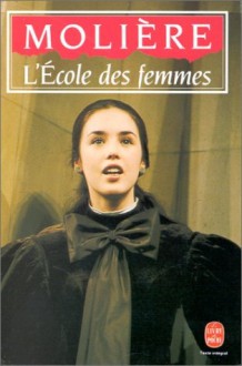 L'École des femmes - Molière