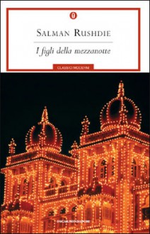 I figli della mezzanotte - Salman Rushdie, Ettore Capriolo