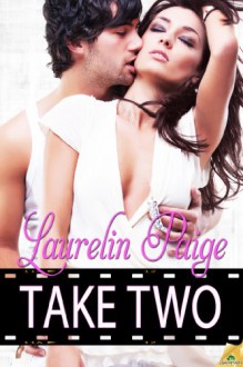 Take Two - Laurelin Paige