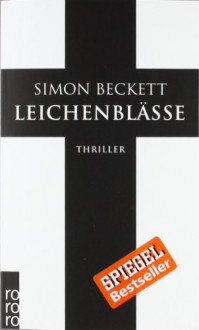 Leichenblässe - Simon Beckett