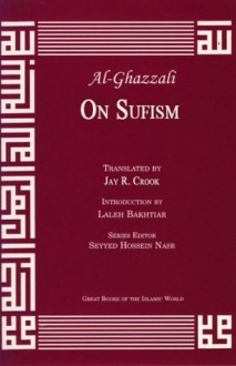 Al-Ghazzali on Sufism - Abu Hamid al-Ghazali