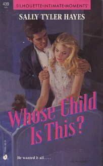 Whose Child is This? - Sally Tyler Hayes