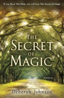 The Secret of Magic - Deborah Johnson