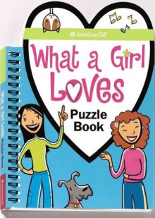 What a Girl Loves Puzzle Book (American Girl) (American Girl Library) - Trula Magruder, Tracey Wood