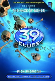 The 39 Clues #1 The Maze of Bones - Rick Riordan