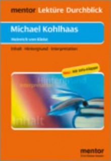 Kleist: Michael Kohlhaas. (Lektüre - Durchblick) - Karin Ackermann, Heinrich von Kleist