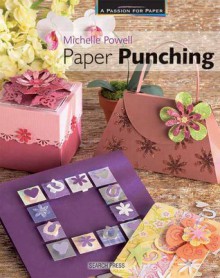 Paper Punching - Michelle Powell