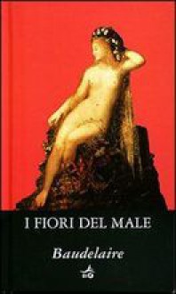 I fiori del male - Charles Baudelaire, Ortesta C.