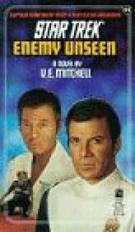 Enemy Unseen (Star Trek, Book 51) - V.E. Mitchell