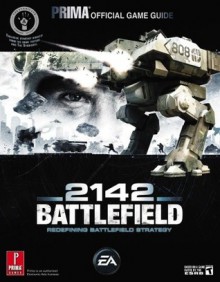 Battlefield 2142: Prima Official Game Guide - David Knight