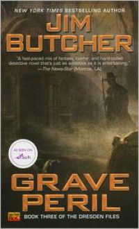 Grave Peril (Dresden Files Series #3) - 