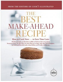 The Best Make-Ahead Recipe - 