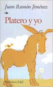 Platero y Yo - Juan Ramón Jiménez