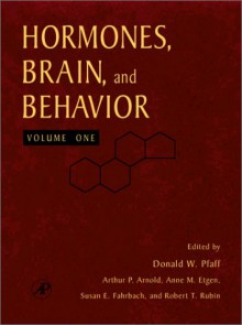 Hormones, Brain and Behavior, Five-Volume Set - Donald W. Pfaff