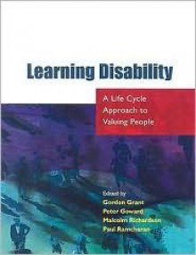 Learning Disability: A Life Cycle Approach to Valuing People - Gordon Grant