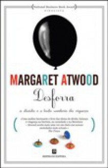 Desforra: A Dívida e o Lado Sombrio da Riqueza - Margaret Atwood