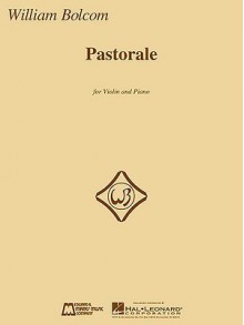 Pastorale: Violin and Piano - William Bolcom