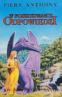 W poszukiwaniu odpowiedzi - Piers Anthony