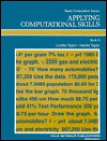 Applying Computational Skills - Loretta M. Taylor, Harold Taylor