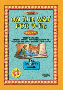 On the Way 9-11s (Book 4) - Thalia Blundell, Trevor Blundell