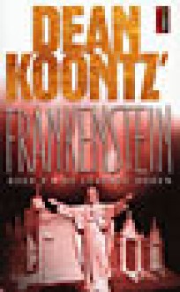 De levende doden (Dean Koontz's Frankenstein, #3) - Ed Gorman, Jan Mellema, Dean Koontz