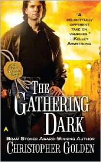 The Gathering Dark (Shadow Saga #4) - Christopher Golden