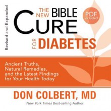 The New Bible Cure for Diabetes (Audio) - Don Colbert, Tim Lundeen