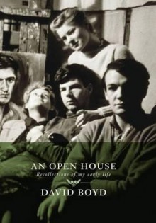 An open house: recollections of my early life - David Boyd