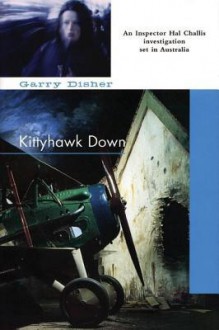 Kittyhawk Down - Garry Disher